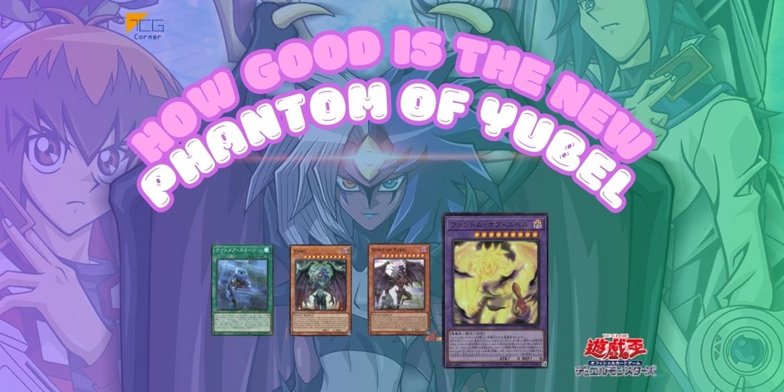 RespectYGO]How GOOD is the new Phantom of Yubel? | Strategy Discuss  TCG  Corner