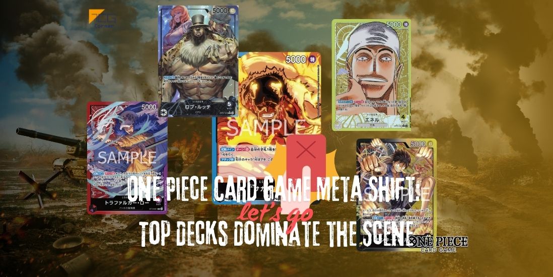2024JUN] One Piece Card Game Meta Shift: Top Decks Dominate the Scene  TCG  Corner