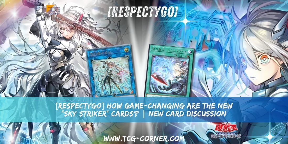 RespectYGO] How Game-Changing Are the New Sky Striker Cards? | New  TCG  Corner