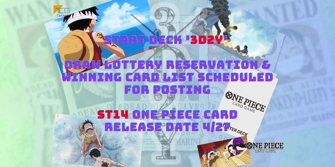 Starter Deck '3D2Y' Draw Lottery Reservation & Winning Card List Sched – TCG  Corner