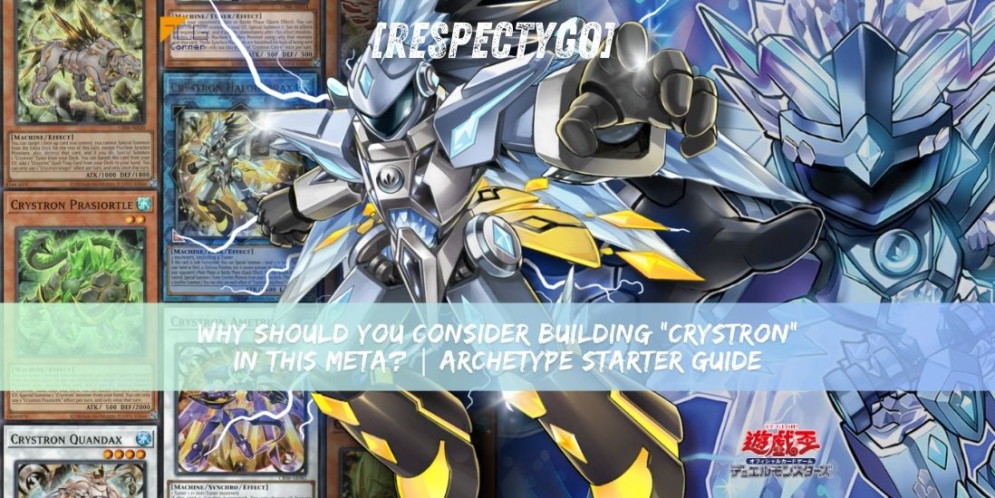 RespectYGO] Why should you consider building Crystron in this meta?  TCG  Corner