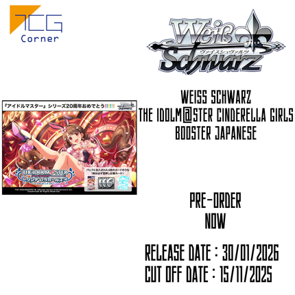 Weiss Schwarz THE IDOLM@STER CINDERELLA GIRLS Booster Japanese Pre-Order