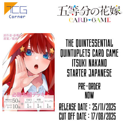 The Quintessential Quintuplets Card Game Itsuki Nakano Starter Japanese Pre-Order