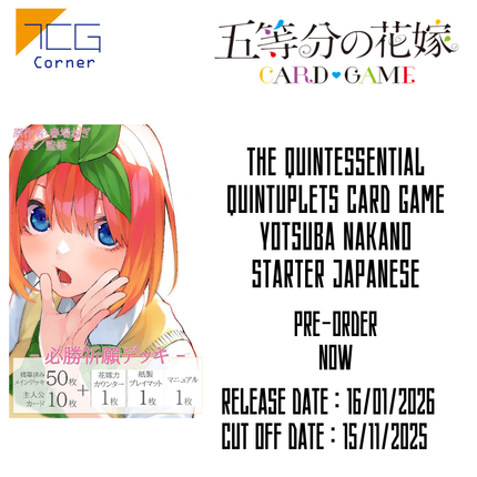 The Quintessential Quintuplets Card Game Yotsuba Nakano Starter Japanese Pre-Order