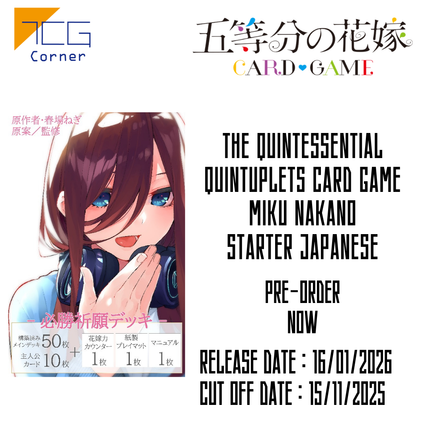 The Quintessential Quintuplets Card Game Miku Nakano Starter Japanese Pre-Order