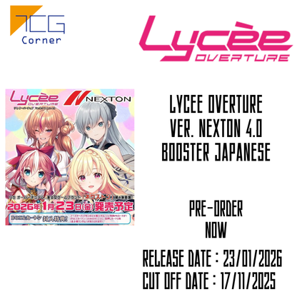 Lycee Overture Ver. NEXTON 4.0 Booster Japanese Pre-Order