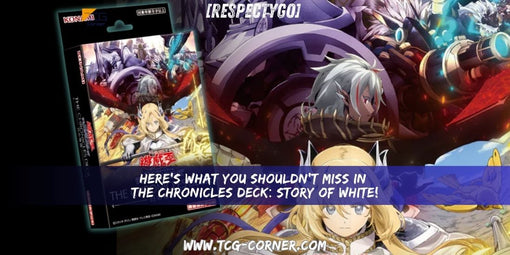 [RespectYGO] Here’s What You Shouldn’t Miss in The Chronicles Deck: Story of White!