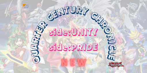 Reservation Starts for QUARTER CENTURY CHRONICLE side:UNITY and side:PRIDE [Hits and Card List to be Posted]