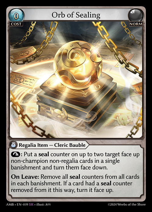 AMB-019 Orb of Sealing  (SR)