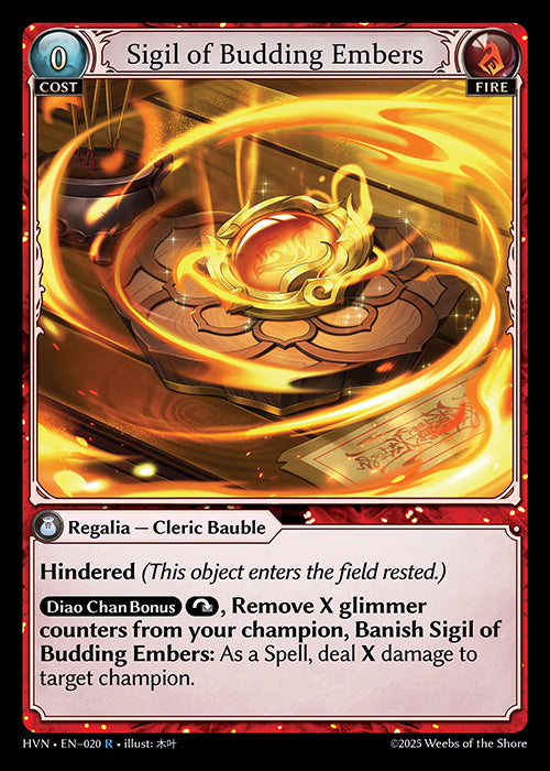HVN-020Sigil of Budding Embers (Rare)