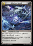 DTR-047 Blighted Jewel (Rare)