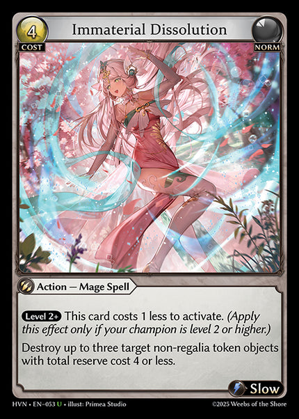 HVN-053Immaterial Dissolution (Uncommon)