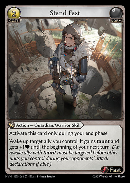 HVN-064Stand Fast (Common)