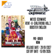 Weiß Schwarz Rent-A-Girlfriend Vol.2 Booster English Pre-Order