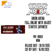 Union Arena Full online with UA48ST Starter Japanese Pre-Order