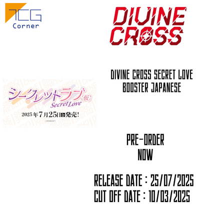 DIVINE CROSS Secret Love Booster Japanese Pre-Order