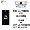 Dragon Ball Fusion World [FB11] Booster Japanese Pre-Order
