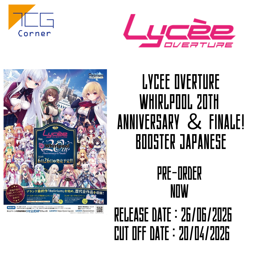 Lycee Overture Whirlpool 20th Anniversary ＆ Finale! Booster Japanese Pre-Order