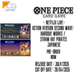 One Piece Card Game - Netflix Live- Action Version Second Wave: Baroque Works / Straw Hat Pirates Japanese Pre-Order