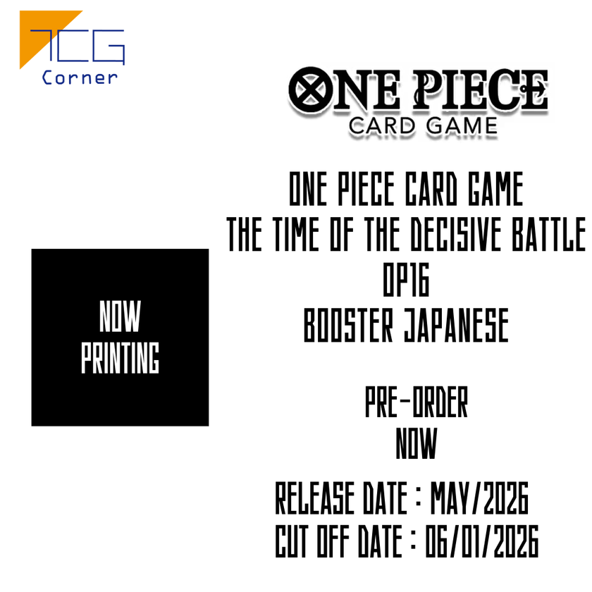 where to pre order one piece card game One Piece Card Game The Time of the Decisive Battle OP16 Booster Japan – TCG Corner
