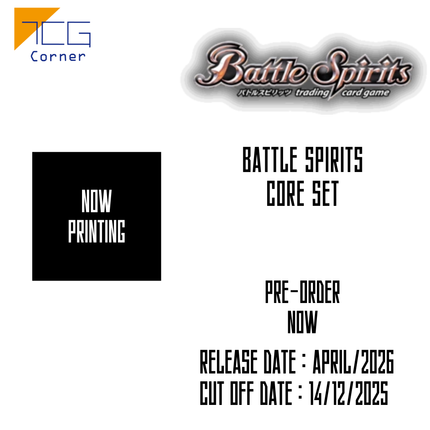 Battle Spirits Core Set Pre-Order