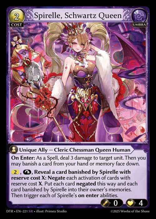 DTR-221 Spirelle, Schwartz Queen (Super Rare)
