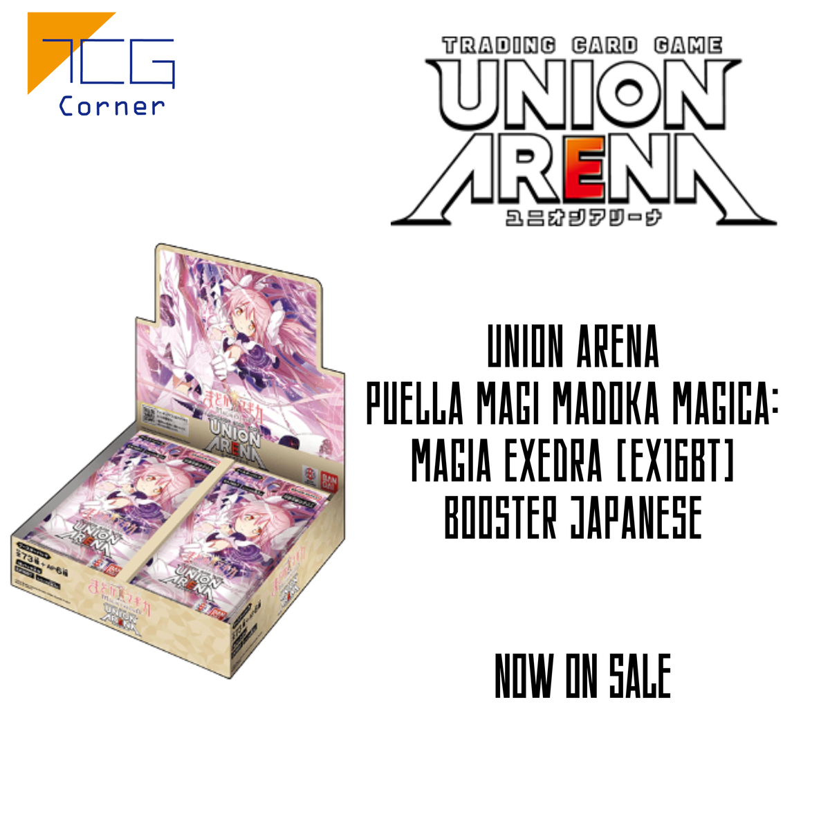 Union Arena Puella Magi Madoka Magica: Magia Exedra [EX16BT] Booster Japanese