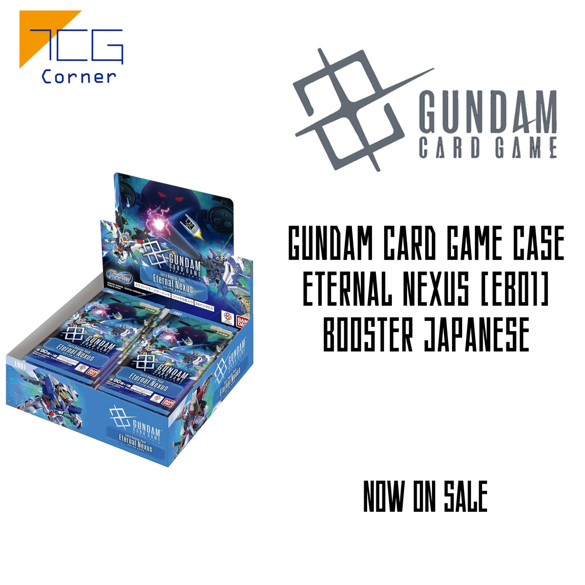 Gundam Card Game Case Eternal Nexus [EB01] Booster Japanese