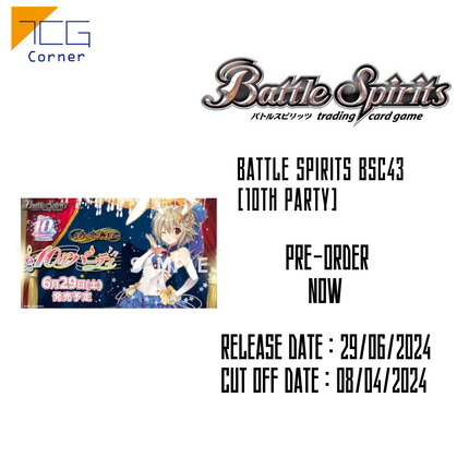 Battle Spirits BSC43 [10th Party] (Case)