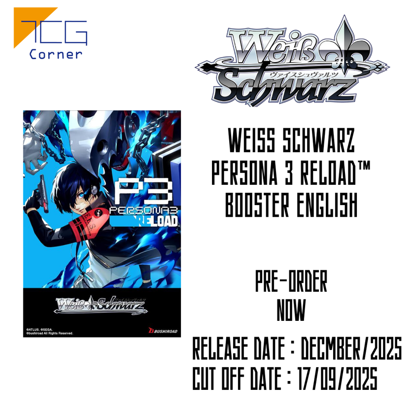 [Reprint] Weiss Schwarz Persona 3 Reload™ Booster English Pre-Order