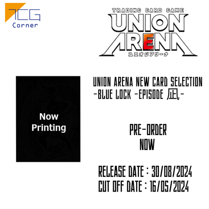 Union Arena New Card Selection -BLUE LOCK -EPISODE 凪- Pre-Order