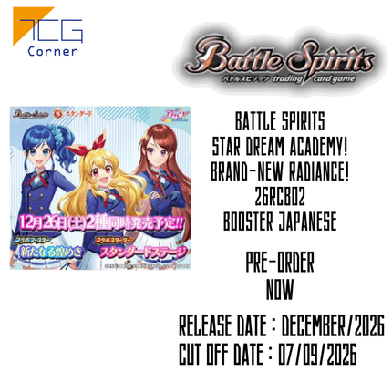 Battle Spirits Star Dream Academy! Brand-new radiance! 26RCB02 Booster Japanese Pre-Order