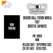 Dragon Ball Fusion World FB07 Booster Japanese Pre-Order