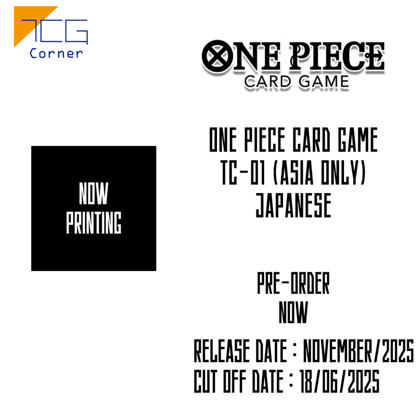 One Piece Card Game TC-01 (Asia only) Japanese Pre-Order TCG Corner One Piece Card Game TC-01 (Asia only) Japanese Pre-Order TCG Corner