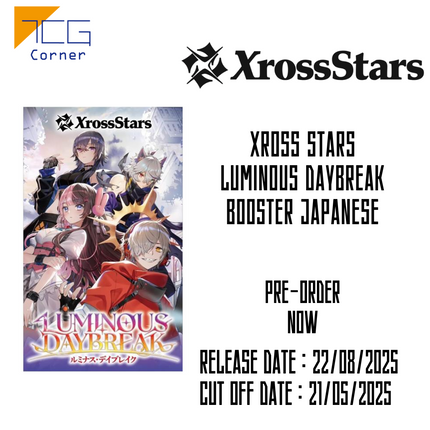 Xross Stars Luminous Daybreak Booster Japanese Pre-Order