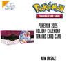 Pokemon 2025 Holiday Calendar Trading Card Game