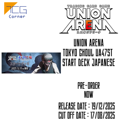 Union Arena Tokyo Ghoul UA47ST Start Deck Japanese Pre-Order