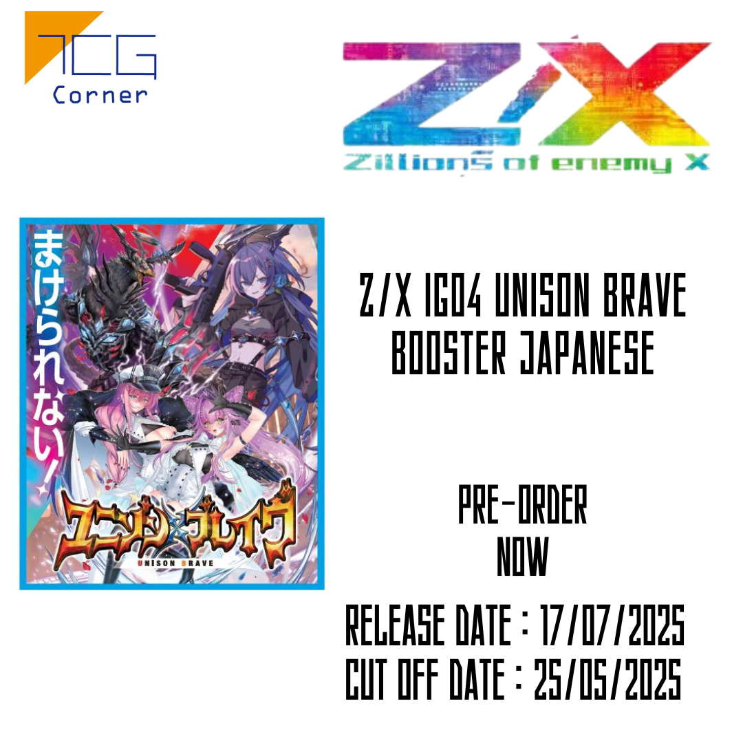 Z/X IG04 Unison Brave Booster Japanese Pre-Order