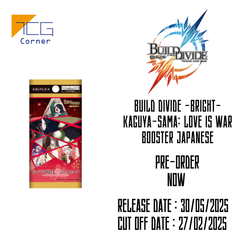 Build Divide -Bright- Kaguya-sama: Love Is War Booster Japanese Pre-Order
