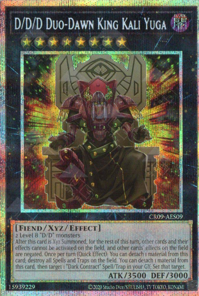 CR09-AES09 D/D/D Duo-Dawn King Kali Yuga (PSER)
