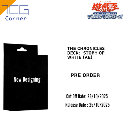 Yu-Gi-Oh! Official Card Game Duel Monsters THE CHRONICLES DECK：Story of White (AE Ver.) Second Pre-Order