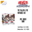 Yu-Gi-Oh! Official Card Game Duel Monsters THE FALLEN & THE VIRTUOUS (AE) Second Pre-Order