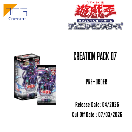 Yu-Gi-Oh! Official Card Game Duel Monsters CREATION PACK 07 Reprint Pre-order