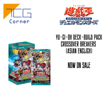 Yu-Gi-Oh! Official Card Game Duel Monsters DECK-BUILD PACK CROSSOVER BREAKERS (AE)