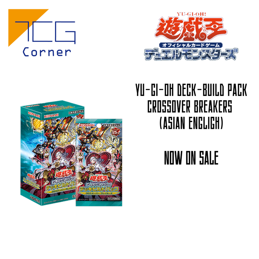 Yu-Gi-Oh! Official Card Game Duel Monsters DECK-BUILD PACK CROSSOVER BREAKERS (AE)