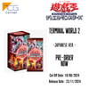 Yu-Gi-Oh! Official Card Game TERMINAL WORLD 2 Japanese Ver. Pre-Order