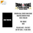 Dragon Ball Card Game Masters [B33] Booster English Pre-Order