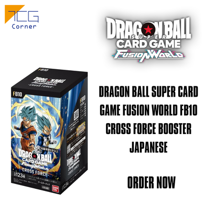 Dragon Ball Super Card Game Fusion World FB10 CROSS FORCE Booster Japanese