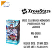 Xross Stars Broken Neonlights [PB03] booster pack Japanese Pre-order
