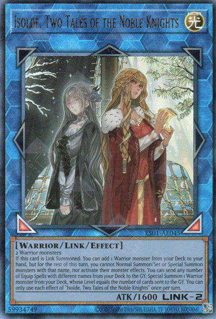 ES01-AE045 Isolde, Two Tales of the Noble Knights (UL)